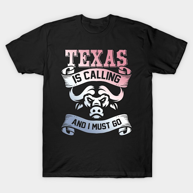 Texas Is Calling American Texan T-Shirt by ShirtsShirtsndmoreShirts